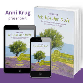 Buch: Ich bin der Duft (Anni Krug)