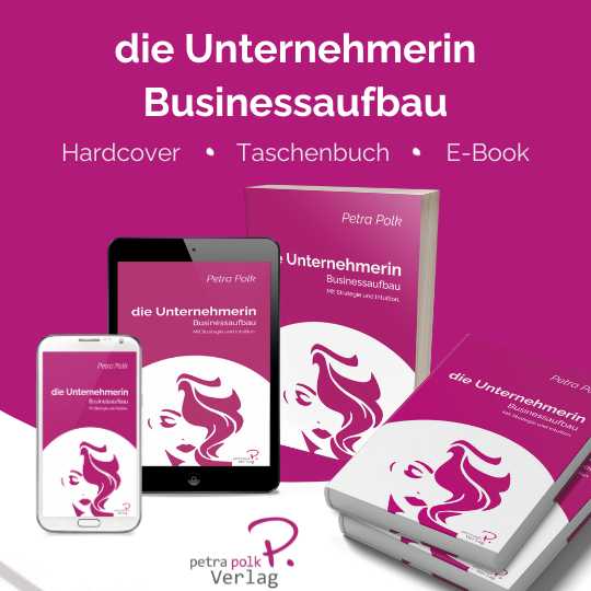 Petra Polk - die Unternehmerin -Businessbaufbau