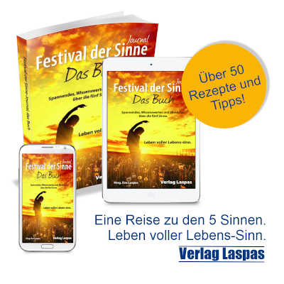Festival der Sinne - Journal. Das Buch über die fünf Sinne Festival der Sinne - Journal. Das Buch über die fünf Sinne