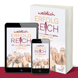 Weiblich erfolgreich. Herausgeberin Eva Laspas Weiblich erfolgreich. Herausgeberin Eva Laspas