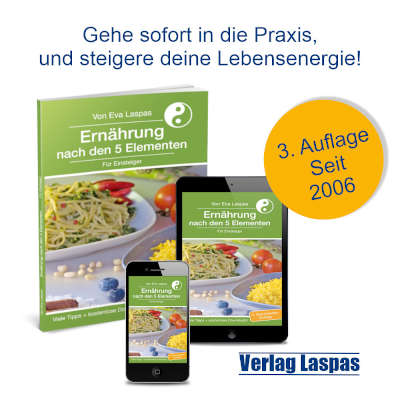 Ernährung nach den 5 Elementen Ernährung nach den 5 Elementen